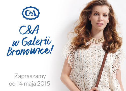 14 maja otwarcie C&A w Galerii Bronowice 